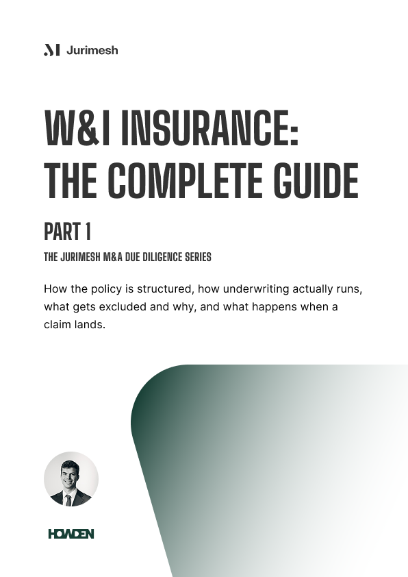 W&I Insurance: The Complete Guide